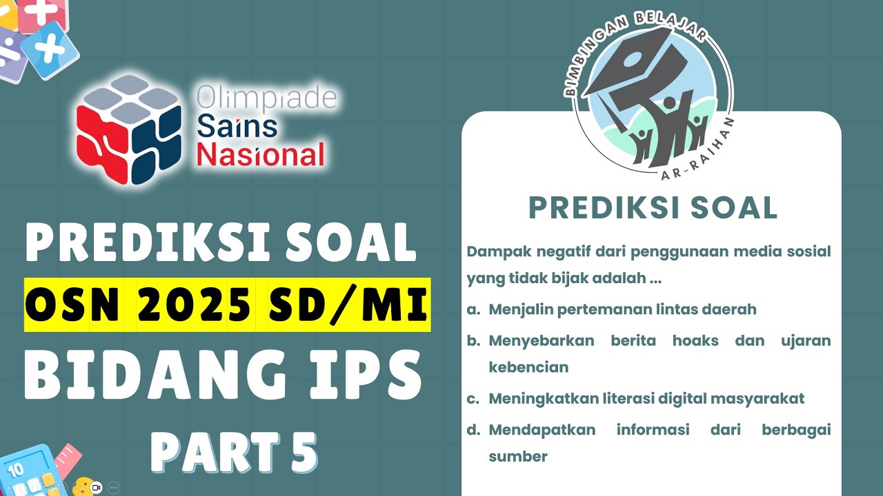 PART 5 PREDIKSI SOAL OSN-K IPS SD 2025 11-12 JUNI 2025 |  BERDASARKAN SOAL SIMULASI OSN IPS SD 2025