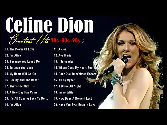 Celine Dion Greatest Hits Playlist 2024- Celine Dion Full Album - Best Songs of World Divas 2024 class=