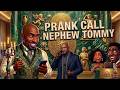 PRANK CALL NEPHEW TOMMY | “You Better Be Joking…” 😱 Then She Lost It