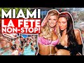 Miami : la fête NON STOP !