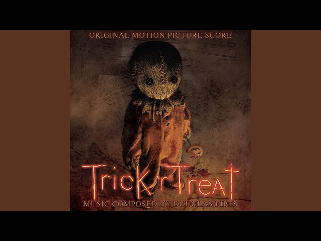 Main Titles (Trick 'r Treat)NEW!Douglas Pipes