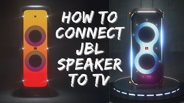 How to connect JBL speaker to TV - JBL Partybox & Boombox