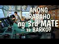 Anong trabaho ng 3rd Mate sa Barko? | Kwentong Seaman