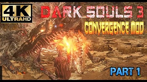 Dark Souls 3 Convergence Mod Watchdog of Firelink Vordt of the Boreal Valley Boss Fight  #1