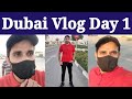 Visit To Dubai Day 1|How was my day today In Dubai |Talk with Amir