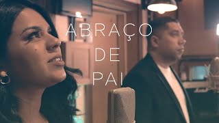 Video thumbnail of "ABRAÇO DE PAI | VÉRTICE DO CÉU"