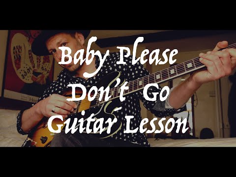 Baby Please Don’t Go – Guitar LESSON / Tutorial – The Amboy Dukes