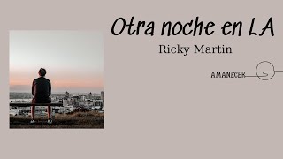 [Letra+Vietsub] Otra noche en L.A - Ricky Martin