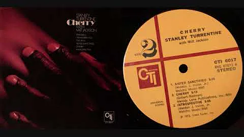 Stanley Turrentine & Milt Jackson - Cherry - Full ...