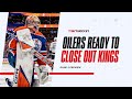 Oilers&#39; looking to close out their series against the Kings at home tonight