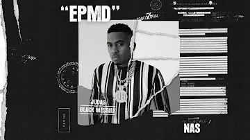Nas – EPMD (Official Audio) [From Judas And the Black Messiah: The Inspired Album]