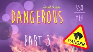 ♥ SSO MEP ♥ | David Guetta - Dangerous | OPEN!