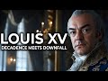 Louis XV The King Who Destroyed His Kingdom 