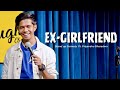 Exgirlfriend  stand up comedy ft priyanshu bharadwa