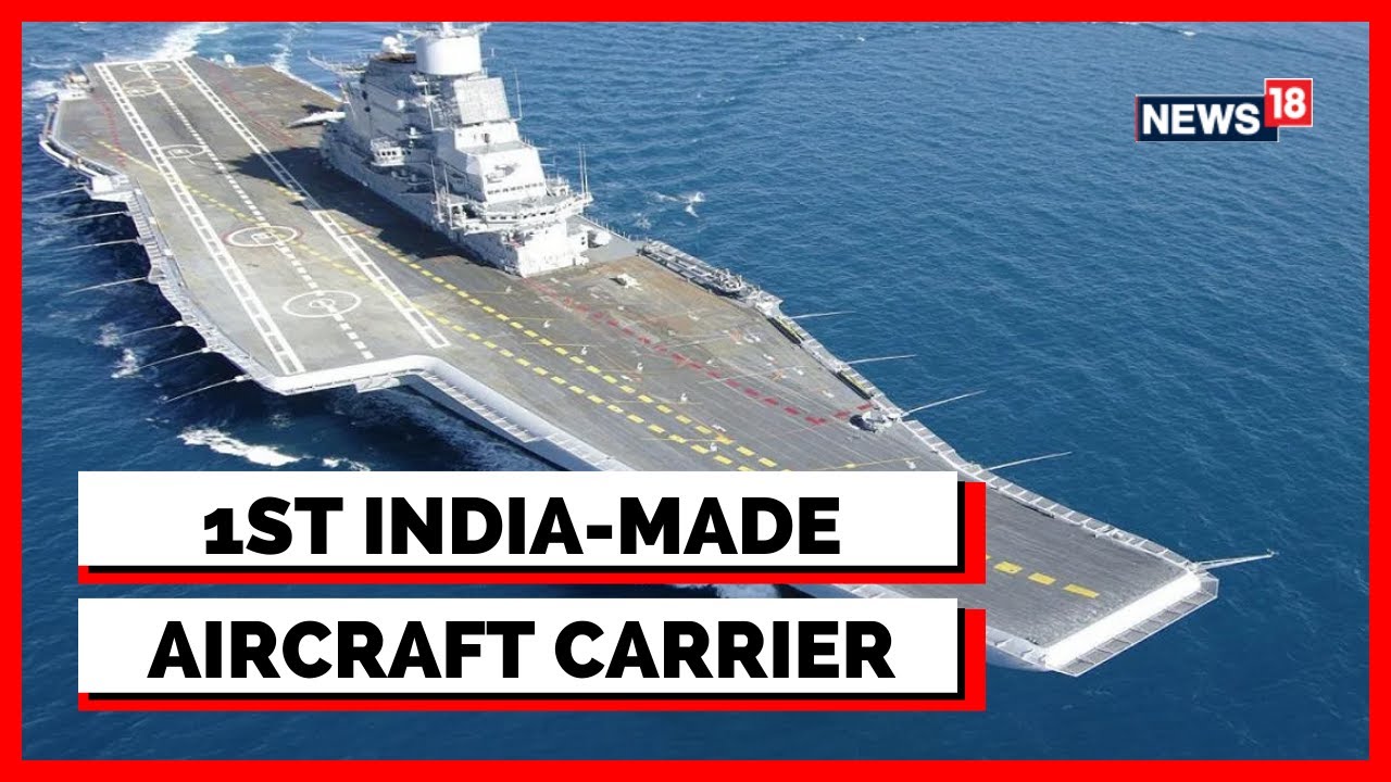 INS Vikrant | 1st India-Made Aircraft Carrier, To Be Commissioned by PM ...