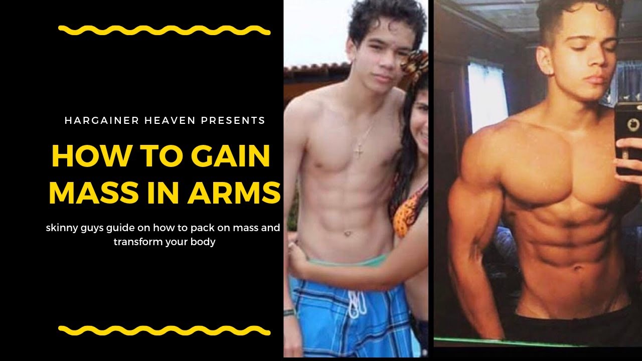How To Gain Mass In Arms Skinny Guy Body Transformation how-to-gain-mass-in-arms-skinny-guy-body-transformation