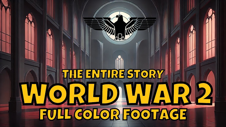 WORLD WAR 2 Full Movie (1930s - 1945) - A Complete Overview thumbnail