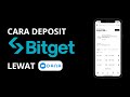 Berhasil ! Cara Deposit Exchanger Crypto Bitget Lewat Dana