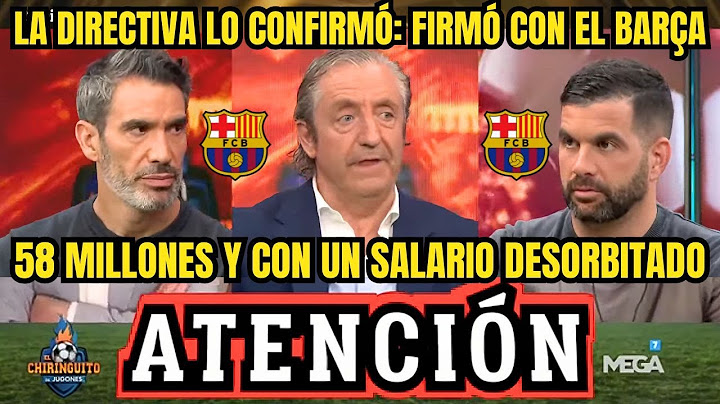 🔥¡URGENTE DE ÚLTIMA HORA! ¡FICHAJE CONFIRMADO EN EL BARÇA! BARCELONA HOY EL CHIRINGUITO HOY
