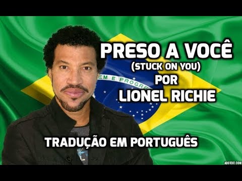 Lionel Richie - Stuck on you (Tradução)  Oh, estou partindo no trem da  meia-noite de amanhã E eu sei exatamente onde vou Eu embrulhei meus  problemas e os joguei fora Porque