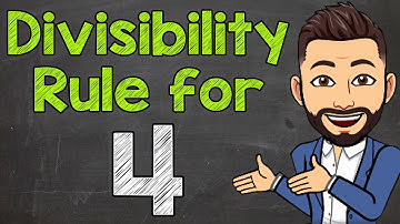 Divisibility Rule for 4 | Math with Mr. J