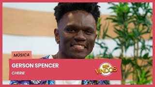 Gerson Spencer - Cherie | Bem-Vindos | RTP África