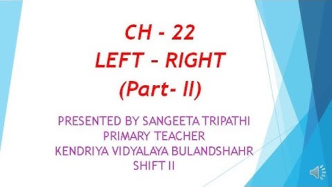Class- 3, EVS, Chapter-22, (Left- Right) video Part- 2