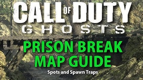 Call of Duty: Ghosts - Spots and Spawn Traps - Prison Break - Map Guide