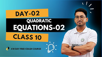 Master Quadratic Equations Class 10 in Minutes | Part- 02