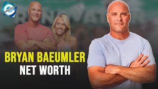 How much is Bryan Baeumler from Island of Bryan worth?