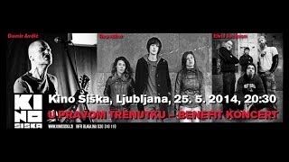 U PRAVOM TRENUTKU - BENEFIT KONCERT, KINO ŠIŠKA, LJUBLJANA