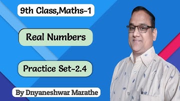 9th math-1 Real Numbers|9th math Surds|std 9 math-1 Practice Set-2.4