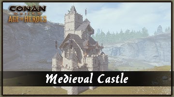 HOW TO BUILD A MEDIEVAL CASTLE [SPEED BUILD] - CONAN EXILES