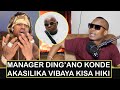 MANAGER DING ANO KONDE ASHINDWA KUJIZUIA AMLIPUA IBRAAH HANA SHUKRAN HARMONIZE AMEJITOA KWAJILI YAKO 