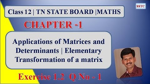 Class 12 Maths | Chapter 1| Application of Matrices and Determinants| Exercise 1.2 Q.No.1