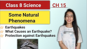 Some Natural Phenomena (Part-3) |Class 8 Science Chapter 15| @shavetakaadda