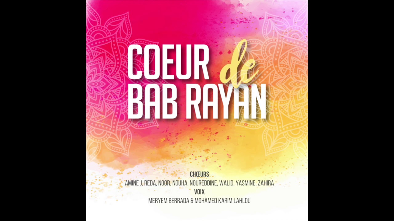 COEUR DE BAB RAYAN - Extraits de l'album - YouTube