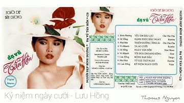 Kỷ niệm ngày cưới - Lưu Hồng.