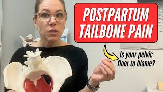 Postpartum Tailbone Pain: Why Your Coccyx Hurts After Birth and What Actually Helps