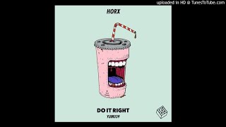 horx-do-it-right-catchment-remix