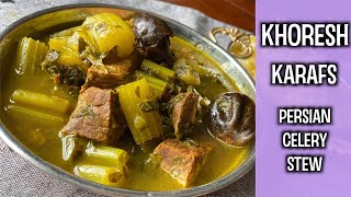 Khoresh Karafs | Persian Celery Stew