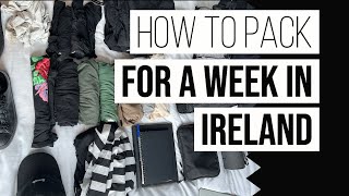 How To Pack For A Week In Ireland