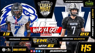 Armwood vs Wharton 10.3.22 Full Game Highlights