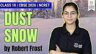 Dust of Snow by Robert Frost ❄️ | Full Explanation | Class 10 English Poem