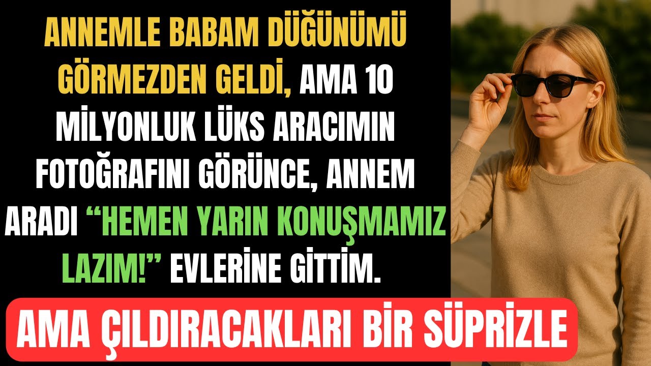 Ailem Düğünümü Görmezden Geldi Ama Lüks Arabamı Görünce Varlığımı Hatırladılar
