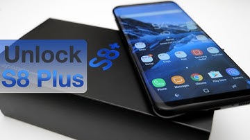 How To Unlock Samsung Galaxy S8+ (Plus)