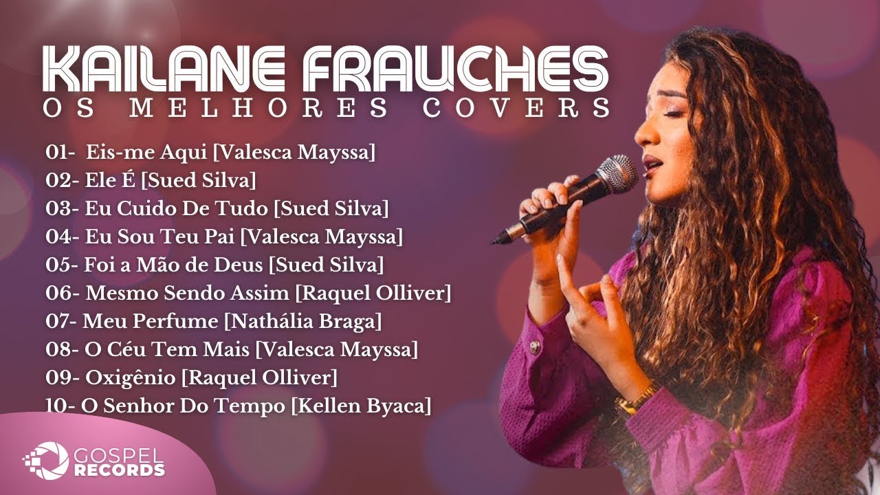 Kailane Frauches | Os Melhores Covers [Coletânea Vol. 1]