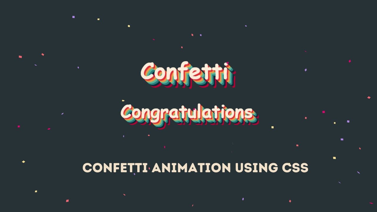 Confetti animation using HTML and CSS - YouTube