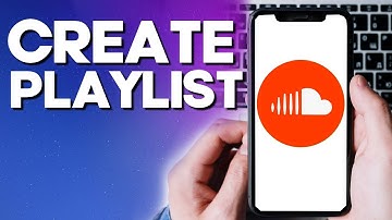 How To Create Playlist on SoundCloud
