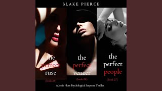 Chapter 285 - Jessie Hunt Psychological Suspense Bundle: The Perfect Ruse (#25), the Perfect...